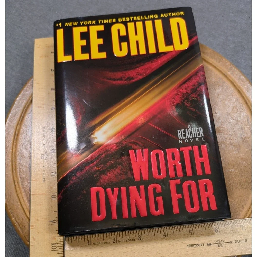 Worth‎ Dying For by Lee Child First Edition Hardcover Jack Reacher Novel 15 EUC